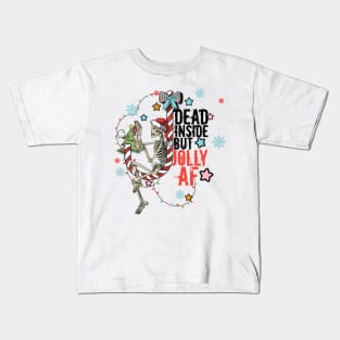 Dead Inside But Jolly Af Kids T-Shirt